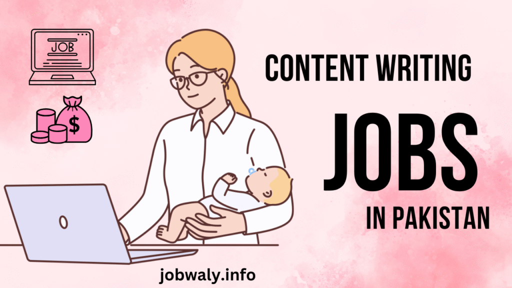 Content Writing Jobs in Pakistan – Apply Now with JobWaly